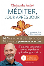Méditer jour après jour Méditer jour après jour